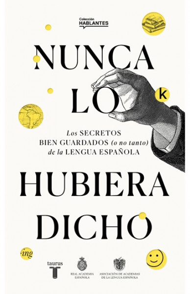 «Nunca lo hubiera dicho»